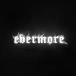 evermore