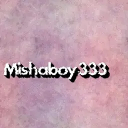 mishaboy333